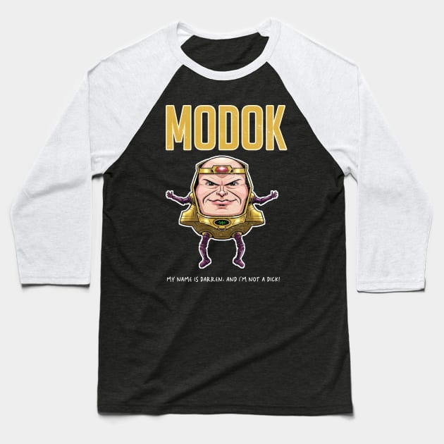 Modok - Darren Baseball T-Shirt by whosfabrice